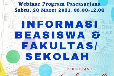 Webinar Beasiswa dan Informasi Fakultas / Sekolah Pascasarjana